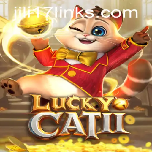 Exploring LuckyCatII and the Strategy Inspired by Jili17