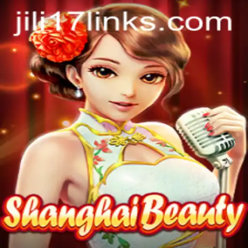 Exploring the Dynamic World of ShanghaiBeauty: A Comprehensive Guide with Jili17